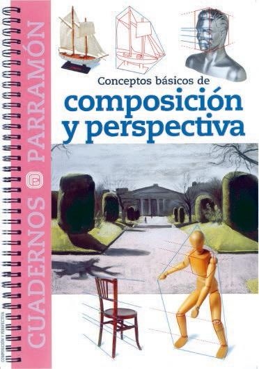 CONCEPTOS BASICOS DE COMPOSICION Y PERSPECTIVA (C PARRAMON) | 9788434223981 | BRAUNSTEIN, MERCEDES | Llibreria La Gralla | Librería online de Granollers