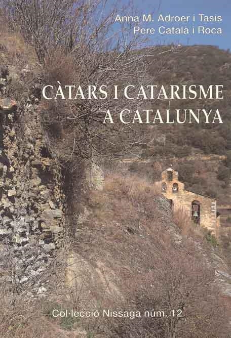 CATARS I CATARISME A CATALUNYA (NISSAGA 2) | 9788423206339 | ADROER I TASIS, ANNA MARIA; CATALA I ROCA, PERE | Llibreria La Gralla | Llibreria online de Granollers