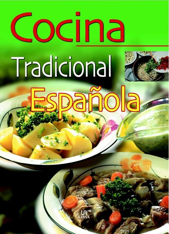 COCINA TRADICIONAL ESPAÑOLA | 9788466201704 | AA VV | Llibreria La Gralla | Llibreria online de Granollers