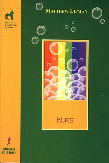 ELFIE (PROYECTO DIDACTICO QUIRON) | 9788479602864 | LIPMAN, MATTHEW | Llibreria La Gralla | Librería online de Granollers