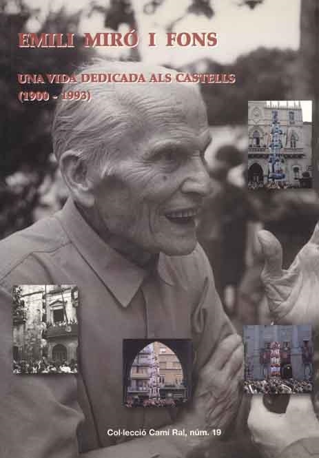 EMILI MIRO I FONS UNA VIDA DEDICADA ALS CASTELLS (1900-1993) | 9788423206353 | GALA, JOAN | Llibreria La Gralla | Llibreria online de Granollers