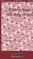 AL ANDALUS SABERES E INTERCAMBIOS CULTURALES (ENCIC MEDIT 11 | 9788474265286 | FIERRO, MARIBEL | Llibreria La Gralla | Llibreria online de Granollers