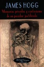 MEMORIAS PRIVADAS Y CONFESIONES DE UN PECADOR JUSTIFICADO | 9788477023586 | HOGG, JAMES | Llibreria La Gralla | Llibreria online de Granollers