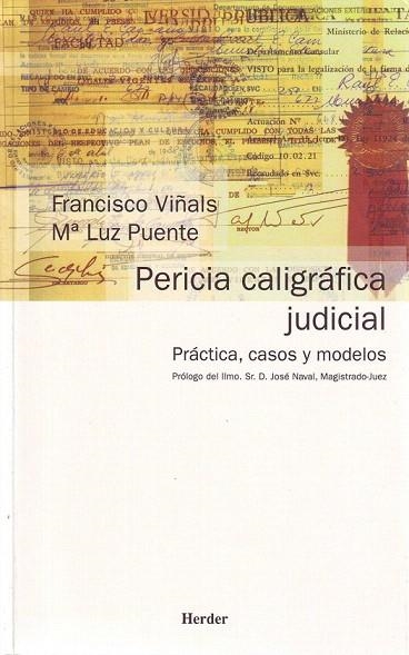 PERICIA CALIGRAFICA Y JUDICIAL | 9788425421792 | VIÑALS, FRANCISCO; PUENTE, MARIA LUZ | Llibreria La Gralla | Llibreria online de Granollers