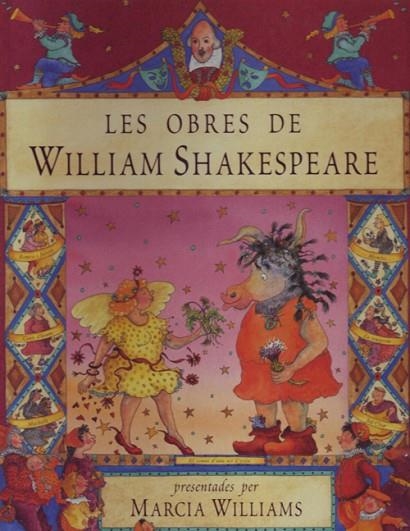 OBRES DE WILLIAM SHAKESPEARE, LES | 9788495376190 | SHAKESPEARE, WILLIAM; WILLIAMS, MARCIA (PRES) | Llibreria La Gralla | Llibreria online de Granollers