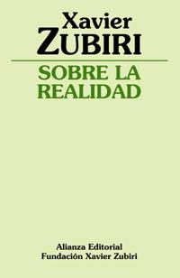 SOBRE LA REALIDAD | 9788420690636 | ZUBIRI, XAVIER | Llibreria La Gralla | Librería online de Granollers