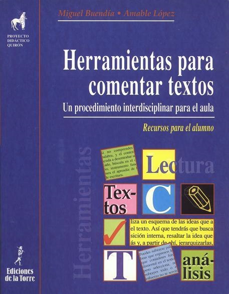 HERRAMIENTAS PARA COMENTAR TEXTOS.ALUMNO | 9788479602772 | BUENDIA, MIGUEL / LOPEZ, AMABLE | Llibreria La Gralla | Llibreria online de Granollers