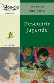 DESCUBRIR JUGANDO (TEMAS DE INFANCIA) | 9788480634960 | MAJEM, TERE; ODENA, PEPA | Llibreria La Gralla | Llibreria online de Granollers