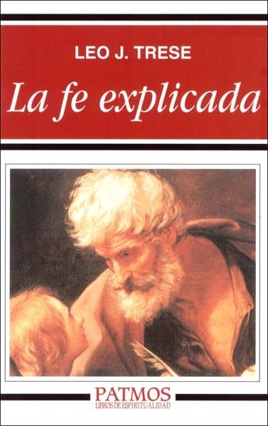 FE EXPLICADA, LA (PATMOS 154) | 9788432118050 | TRESE, LEO J. | Llibreria La Gralla | Llibreria online de Granollers