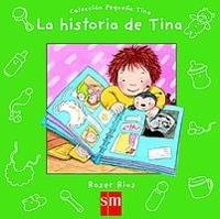 HISTORIA DE TINA, LA (PEQUEÑA TINA) | 9788434881716 | RIUS, ROSER | Llibreria La Gralla | Librería online de Granollers