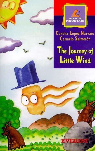 JOURNEY OF LITTLE WIND, THE (ENCHANTED MOUNTAIN) | 9788424180393 | LOPEZ NARVAEZ, CONCHA; SALMERON, CARMELO | Llibreria La Gralla | Llibreria online de Granollers