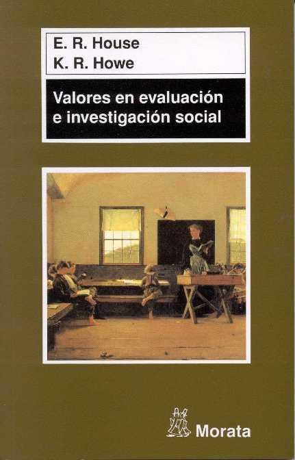 VALORES EN EVALUACION E INVESTIGACION SOCIAL | 9788471124555 | HUOSE, E.R.; HOWE, K.R. | Llibreria La Gralla | Llibreria online de Granollers