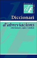 DICCIONARI D'ABREVIACIONS ABREVIATURES SIGLES I SIMBOLS | 9788441207349 | MESTRES I SERRA, JOSEP MARIA/GUILLÉN I SÀNCHEZ, JOSEFINA | Llibreria La Gralla | Llibreria online de Granollers