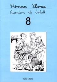 PRIMERES PLANES QUADERN DE TREBALL 8 | 9788476023419 | MONTSE CANUDAS I FEBRER/ADELINA PALACÍN/ASSUMPTA VERDAGUER I DODAS | Llibreria La Gralla | Llibreria online de Granollers