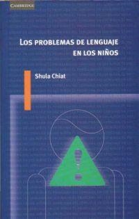 PROBLEMAS DE LENGUAJE EN LOS NIÑOS, LOS (LINGÜISTICA) | 9788483232507 | CHIAT, SHULA | Llibreria La Gralla | Llibreria online de Granollers