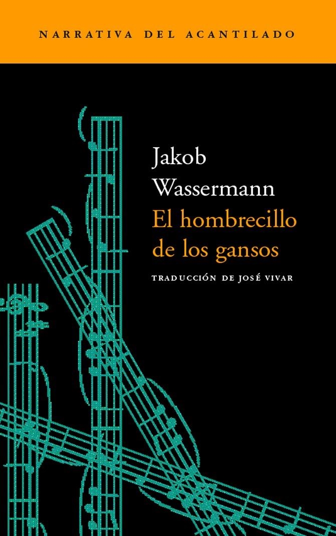 HOMBRECILLO DE LOS GANSOS, EL (NARRATIVA ACANTILADO 18) | 9788495359599 | WASSERMANN, JAKOB | Llibreria La Gralla | Librería online de Granollers
