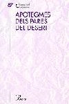 APOTEGMES DELS PARES DEL DESERT (CLASSICS CRISTIANISME 87) | 9788484373216 | AA VV | Llibreria La Gralla | Librería online de Granollers