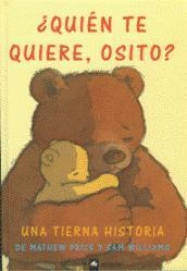 QUIEN TE QUIERE OSITO? (SINGULAR) | 9788424639105 | PRICE, MATHEW; WILLIAMS, SAM | Llibreria La Gralla | Llibreria online de Granollers