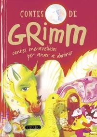 CONTES DE GRIMM (CONTES MARAVELLOSOS PER ANAR A DORMIR) | 9788484262121 | TRUJILLO, EDUARDO; GREZ, MARCELA (ILUSTS) | Llibreria La Gralla | Llibreria online de Granollers