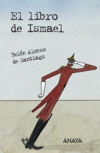 LIBRO DE ISMAEL, EL | 9788466713320 | ALONSO DE SANTIAGO, BELEN | Llibreria La Gralla | Llibreria online de Granollers