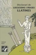 DICCIONARI DE LOCUCIONS I FRASES LLATINES (EL CALIDOSCOPI) | 9788441208780 | PERIS, ANTONI | Llibreria La Gralla | Llibreria online de Granollers