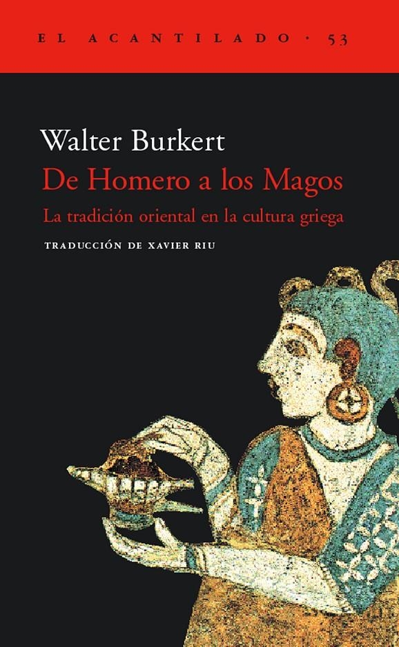 DE HOMERO A LOS MAGOS (EL ACANTILADO 53) | 9788495359612 | BURKERT, WALTER | Llibreria La Gralla | Llibreria online de Granollers