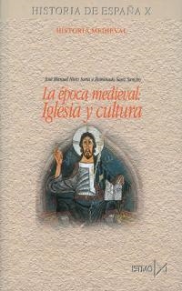 EPOCA MEDIEVAL IGLESIA Y CULTURA, LA (HISTORIA DE ESPAÑA X) | 9788470904325 | NIETO SORIA, JOSE MANUEL; SANZ SANCHO, ILUMINADO | Llibreria La Gralla | Llibreria online de Granollers