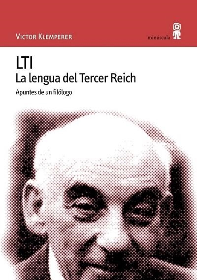 LTI LA LENGUA DEL TERCER REICH (ALEXANDERPLATZ 4) | 9788495587077 | KLEMPERER, VICTOR | Llibreria La Gralla | Llibreria online de Granollers