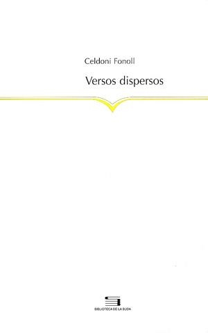 VERSOS DISPERSOS (BIBLIOTECA DE LA SUDA 55) | 9788479358525 | FONOLL, CELDONI | Llibreria La Gralla | Llibreria online de Granollers