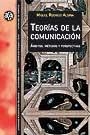 TEORIAS DE LA COMUNICACION AMBITOS METODOS Y PERSPECTIVAS | 9788449021947 | RODRIGO ALSINA, MIQUEL | Llibreria La Gralla | Llibreria online de Granollers