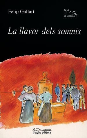 LLAVOR DELS SOMNIS, LA (LO MARRACO 95) | 9788479358709 | GALLART, FELIP | Llibreria La Gralla | Llibreria online de Granollers