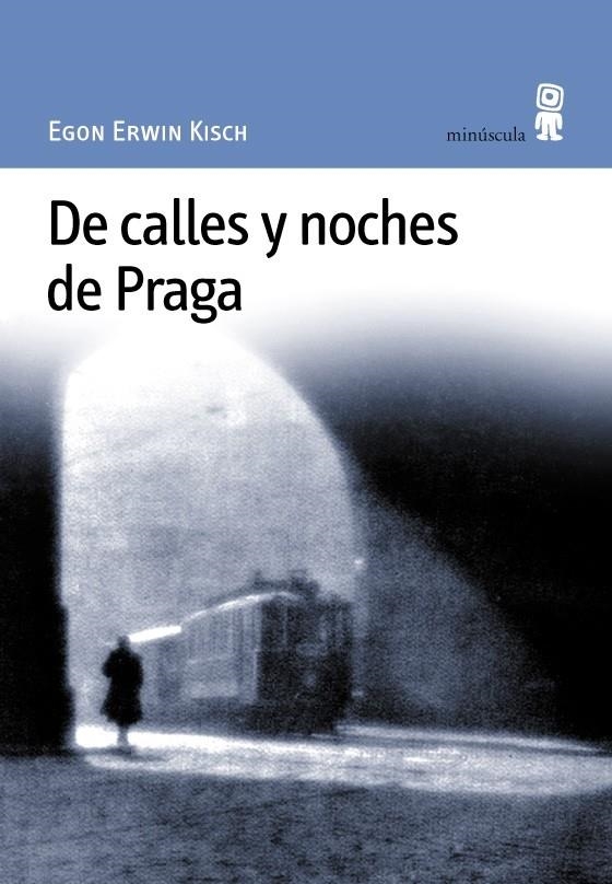 DE CALLES Y NOCHES DE PRAGA (PAISAJES NARRADOS 5) | 9788495587084 | ERWIN KISCH, EGON | Llibreria La Gralla | Librería online de Granollers