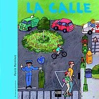 CALLE, LA (PRIMERAS PALABRAS) | 9788434881662 | MARTINEZ, ROCIO | Llibreria La Gralla | Librería online de Granollers