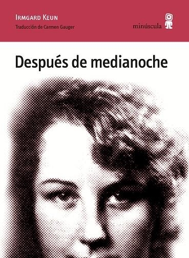 DESPUES DE MEDIANOCHE (ALEXANDERRPLATZ 3) | 9788495587060 | KEUN, IRMGARD | Llibreria La Gralla | Librería online de Granollers