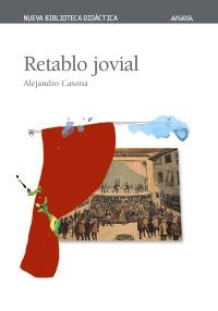 RETABLO JOVIAL (NUEVA BIBLIOTECA DIDACTICA 13) | 9788466706223 | CASONA, ALEJANDRO | Llibreria La Gralla | Llibreria online de Granollers