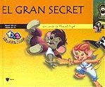 GRAN SECRET, EL | 9788424634124 | PUJOL, MIQUEL | Llibreria La Gralla | Llibreria online de Granollers