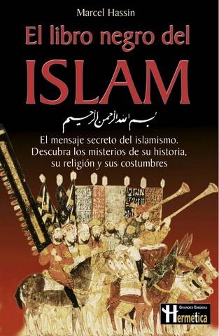 LIBRO NEGRO DEL ISLAM, EL (GRANDES ENIGMAS) | 9788479275815 | HASSIN, MARCEL | Llibreria La Gralla | Llibreria online de Granollers