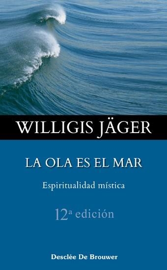 OLA ES EL MAR, LA (CAMINOS) | 9788433016713 | JAGER, WILLIGIS | Llibreria La Gralla | Llibreria online de Granollers