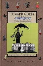 AMPHIGOREY (AVATARES 48) | 9788477023814 | GOREY, EDWARD | Llibreria La Gralla | Librería online de Granollers