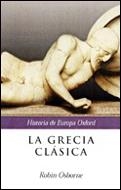 GRECIA CLASICA (Hª DE EUROPA OXFORD) | 9788484323099 | OSBORNE, ROBIN | Llibreria La Gralla | Llibreria online de Granollers