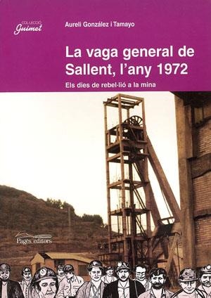 VAGA GENERAL DE SALLENT L'ANY 1972, LA (GUIMET 56) | 9788479358884 | GONZALEZ I TAMAYO, AURELI | Llibreria La Gralla | Llibreria online de Granollers