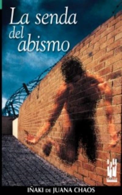 SENDA DEL ABISMO, LA (ORREAGA 55) | 9788481362237 | DE JUANA CHAOS, IÑAKI | Llibreria La Gralla | Llibreria online de Granollers