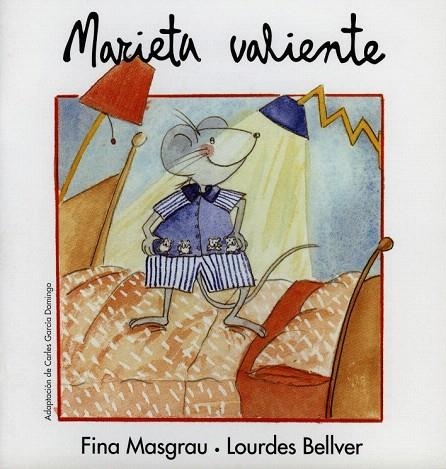 MARIETA VALIENTE | 9788481313659 | BELLVER, LOURDES ; MASGRAU, FINA | Llibreria La Gralla | Llibreria online de Granollers