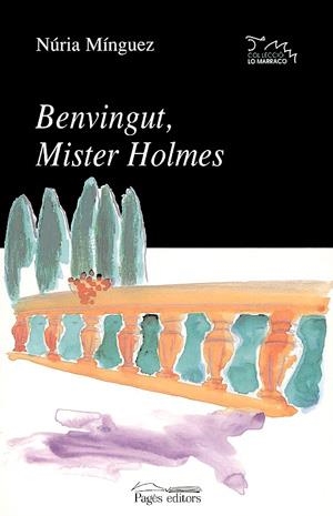 BENVINGUT MISTER HOLMES (LO MARRACO 102) | 9788479358723 | MINGUEZ, NURIA | Llibreria La Gralla | Llibreria online de Granollers