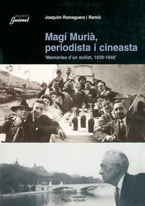 MAGI MURIA PERIODISTA I CINEASTA (GUIMET 55) | 9788479358846 | ROMAGUERA I RAMIO, JOAQUIM | Llibreria La Gralla | Llibreria online de Granollers