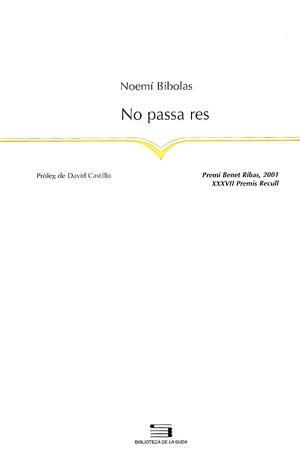 NO PASSA RES (BIBLIOTECA DE LA SUDA 57) | 9788479358839 | BIBOLAS, NOEMI | Llibreria La Gralla | Llibreria online de Granollers