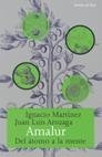 AMALUR DEL ATOMO A LA MENTE | 9788484601913 | ARSUAGA, JUAN LUIS; MARTINEZ, IGNACIO | Llibreria La Gralla | Llibreria online de Granollers