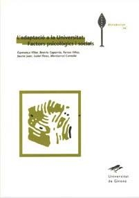 ADAPTACIO A LA UNIVERSITAT FACTORS PSICOLOGICS I SOCIALS, L' | 9788484580997 | AA VV | Llibreria La Gralla | Llibreria online de Granollers