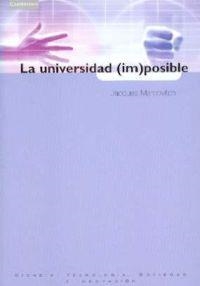 UNIVERSIDAD IMPOSIBLE, LA | 9788483232996 | MARCOVITCH, JACQUES | Llibreria La Gralla | Llibreria online de Granollers