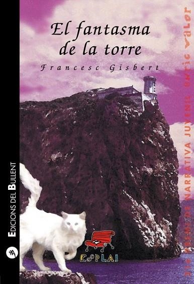 FANTASMA DE LA TORRE, EL | 9788489663787 | GISBERT, FRANCESC | Llibreria La Gralla | Llibreria online de Granollers